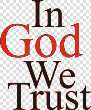 In God We Trust   God We Trust You  HD Png Download