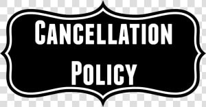 Cancellation policy   Cancellation Policy  HD Png Download