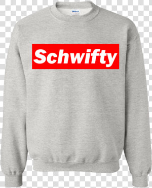 Rick And Morty Get Schwifty Supreme Shirt  Hoodie   Fuck You All Christmas Sweater  HD Png Download