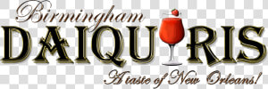 Birmingham Daiquiris  HD Png Download