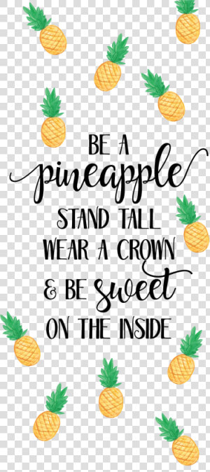 Pineapple Wallpaper Quotes  HD Png Download