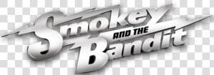 Smokey And The Bandit   Smokey And The Bandit Transparent  HD Png Download