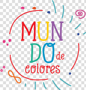 Mundo De Colores   Graphic Design  HD Png Download