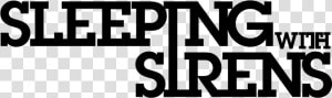 Transparent Sirens Png   Sleeping With Sirens Letra  Png Download