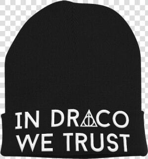 In Draco We Trust  HD Png Download