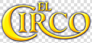 El Circo Logo   El Circo De La Mega  HD Png Download