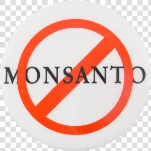 No Monsanto Cause Button Museum  HD Png Download