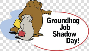 Groundhog Job Shadow Day Logo Png Transparent   Groundhog Job Shadow Day  Png Download