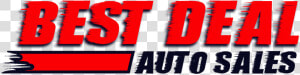 Best Deal Auto Sales   Graphic Design  HD Png Download