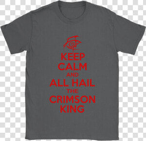 Keep Calm And All Hail The Crimson King The Dark Tower   New Orleans Saints  HD Png Download