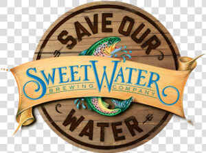 Save Our Water   Sweetwater Brewing Png Logo  Transparent Png