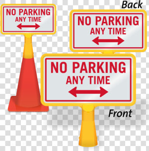 No Parking Signs For Cones  HD Png Download