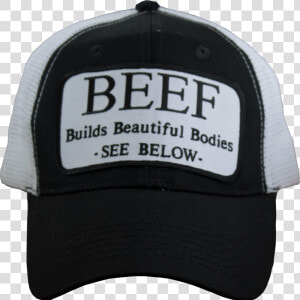 Beef Builds Beautiful Bodies Patch Trucker Hat   Png   Sisters Logga  Transparent Png