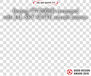 Boeing 777 200er Revamped With Jal Sky Suite Aircraft   Good Design Award  HD Png Download