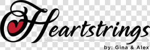 Heartstrings By Gina And Alex   Calligraphy  HD Png Download