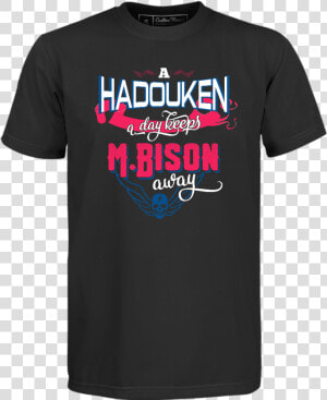 A Hadouken A Day   Happily Divorced Shirts  HD Png Download