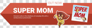 Supermom Banner  HD Png Download