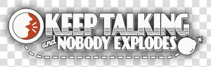 Logo Transparent Anybg Data Type Image Src Https   Keep Talking And Nobody Explodes  HD Png Download