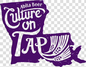 Culture On Tap   Abita Culture On Tap Sign  HD Png Download