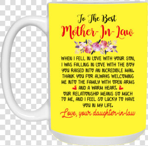 To The Best Mother In Law   My Mother In Law Mug  HD Png Download