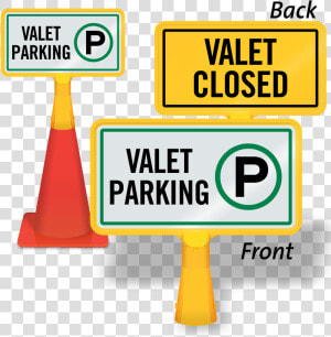 Valet Closed Coneboss Sign   Sign  HD Png Download