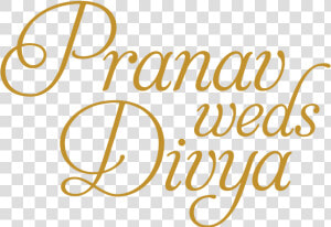 Pranav Weds Divya   Calligraphy  HD Png Download