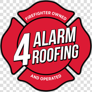 Copy Of 4 Alarm Roofing Solid Logo Trans   Firefighter  HD Png Download