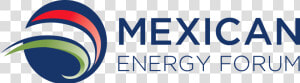 Mexican Energy Forum  HD Png Download