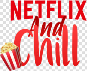  popcorn  netflixandchill  netflix  and  chill  HD Png Download