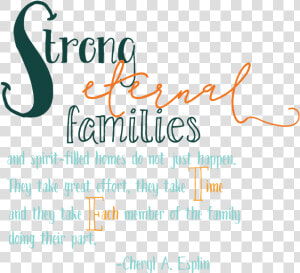 Lds Quotes About Strong Families  HD Png Download