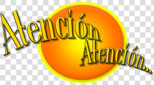 Atencion Atencion  HD Png Download