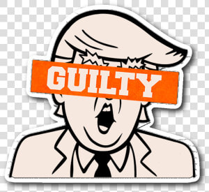 Trump Is Guilty Sticker Clipart   Png Download   Easy Donald Trump Cartoon Drawing  Transparent Png