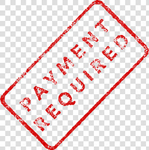 Payment Required Stamp  HD Png Download