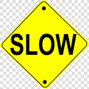 Warning Sign  Slow  Traffic  Safety  Street  Road   HD Png Download