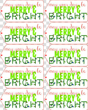 May Your Days Be Merry  amp  Bright   Merry And Bright Gift Tag  HD Png Download