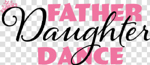 Father Daughter Dance Png   Graphic Design  Transparent Png