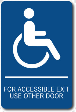 For Accessible Exit Use Other Door Sign   Handicap Restroom Signs  HD Png Download