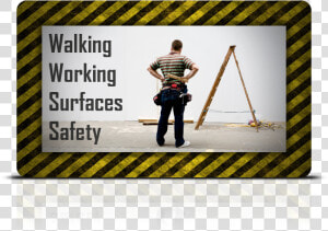 Walking Working Surfaces Safety  HD Png Download