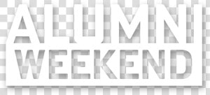 Alumni Weekend Logo 2019   Monochrome  HD Png Download