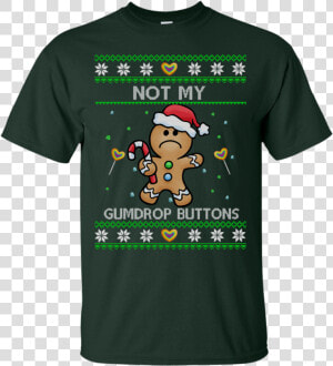 Not My Gumdrop Buttons Christmas Sweater  Shirt  Hoodie   Game Of Thrones Dab  HD Png Download