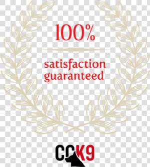 Cck9 Guarantee Satisfaction Seal   Emblem  HD Png Download