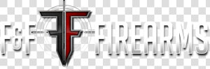 F amp f Firearms F amp f Firearms  HD Png Download