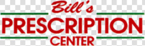 Bill S Prescription Center   Bills Prescription Center  HD Png Download