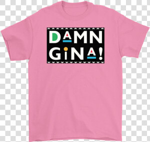 Damn Gina Shirt 90s Sitcom T Shirts Damn Gina Mug Martin   Active Shirt  HD Png Download