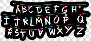  strangerthings  will  willbyers  alphabet  alfabeto stranger   Abc Stranger Things Png  Transparent Png