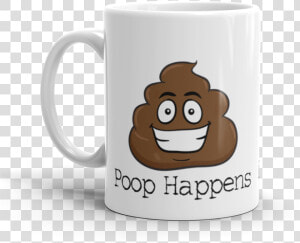 Poop Happens Poop Emoji Ceramic Mug   Mug  HD Png Download