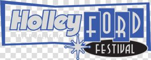 Holley Ford Fest Logo   Graphic Design  HD Png Download