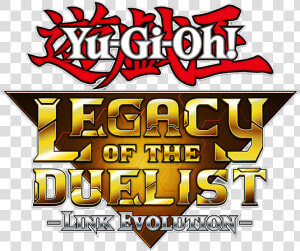 Yu Gi Oh Legacy Of The Duelist Link Evolution   Yugioh  HD Png Download