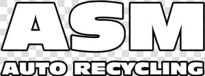 Asm Auto Recycling Logo  HD Png Download