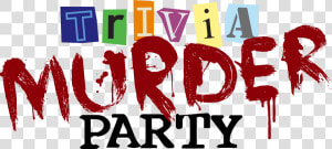 Trivia Murder Party 2 Logo Jackbox  HD Png Download